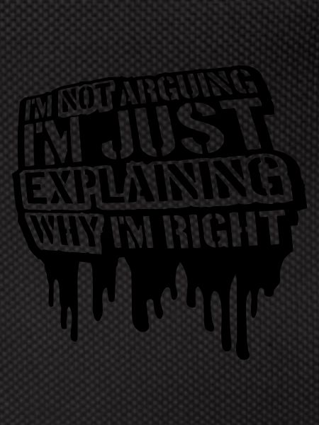 I m not arguing