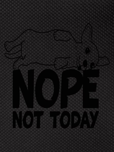 Nope not today