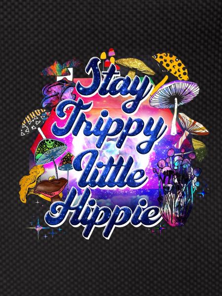 Stay Thippy little Hippie
