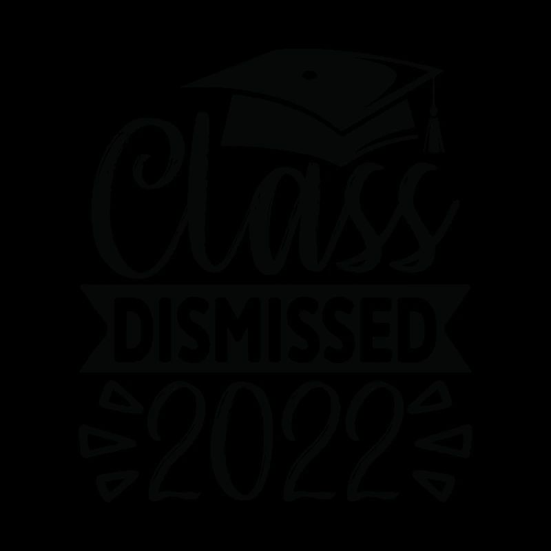 Class Dismissed 2022