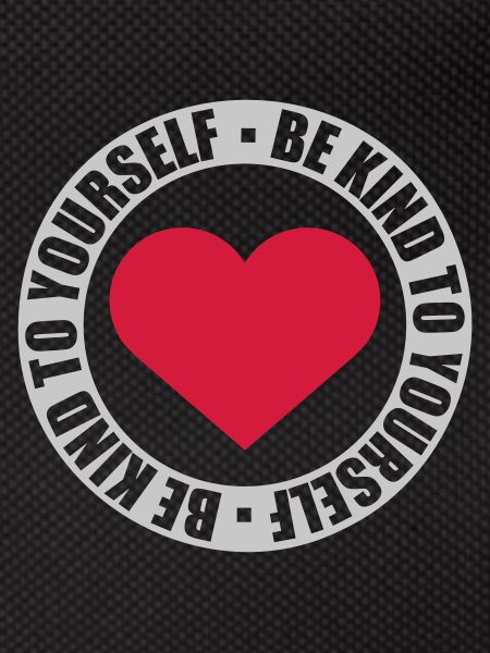 be kind to yourself
