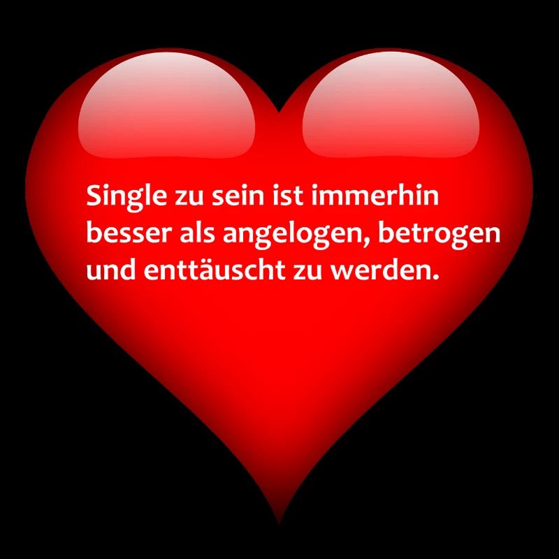 Spruch über das Single sein