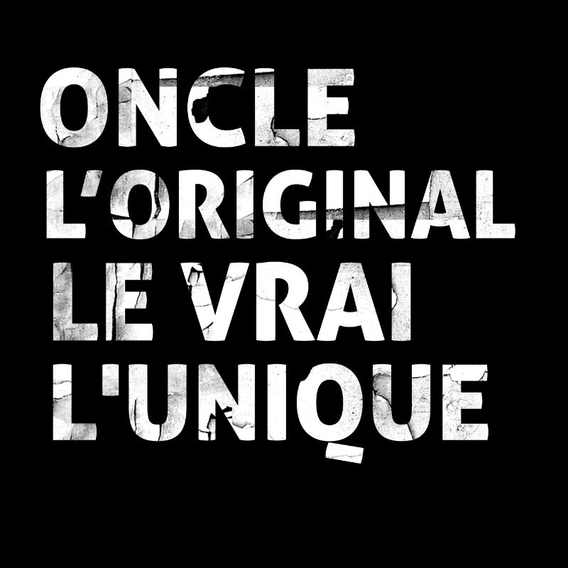 Oncle l'orginal Le Vrai L'unique