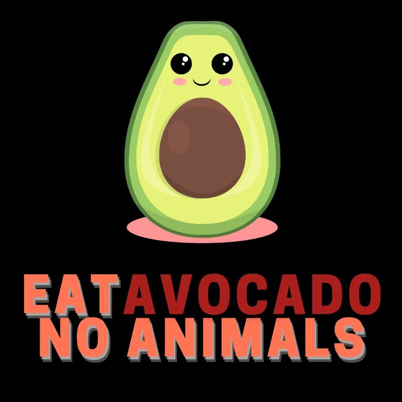 Eat Avocado No Animals