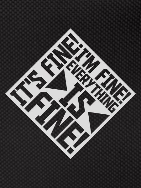 everything is fine quote