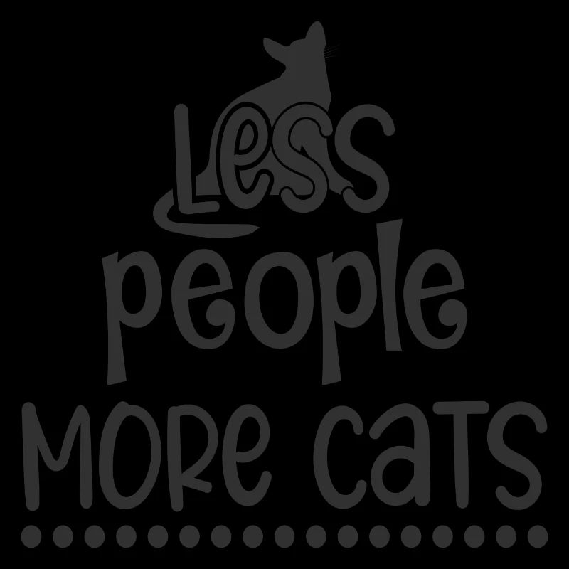 Moins de gens plus de chats