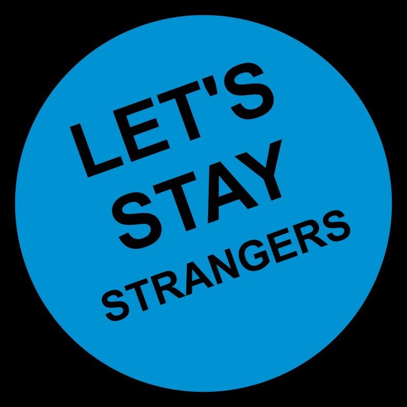 Citation Restons Strangers