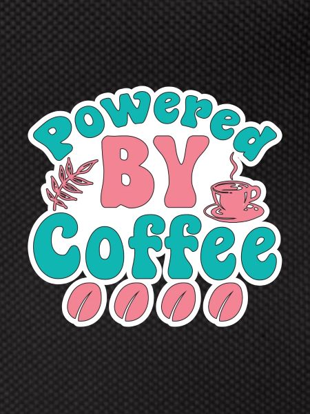 mum powered by coffee