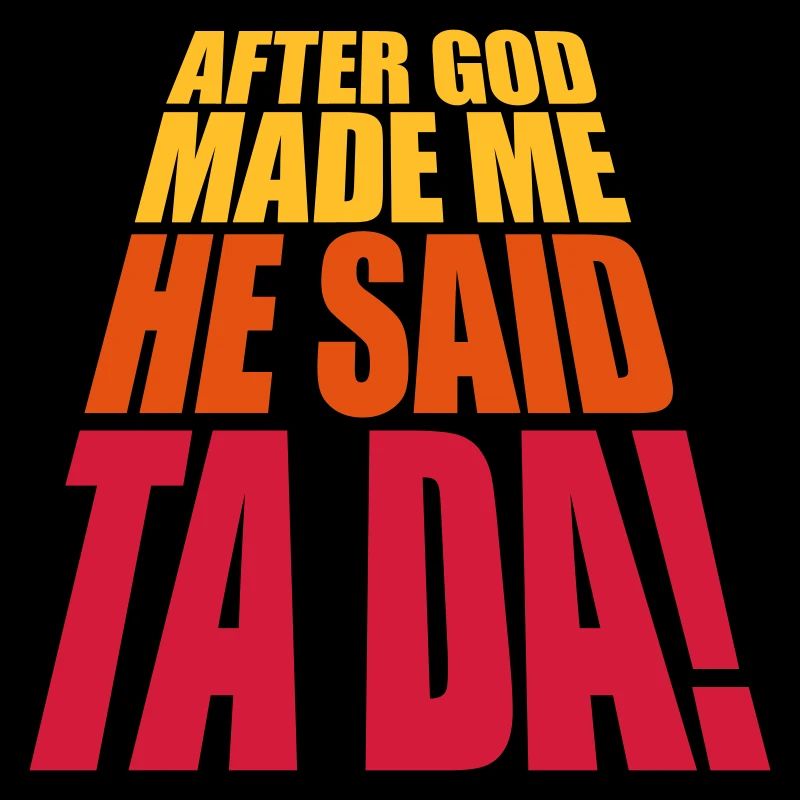 after god made me