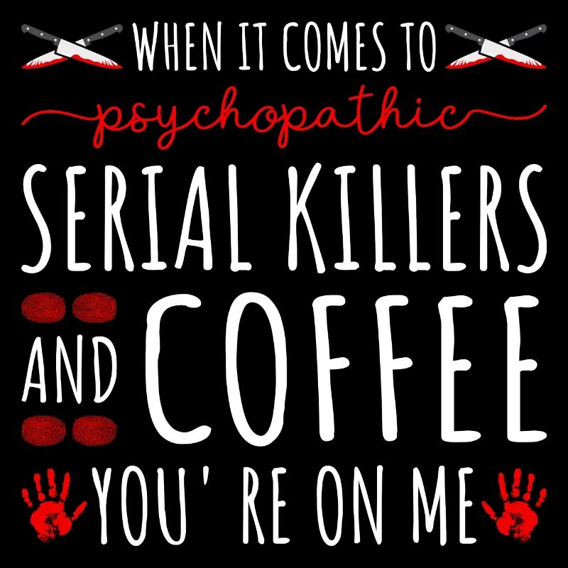 Serial Killers and Coffe, True Crime Murderino