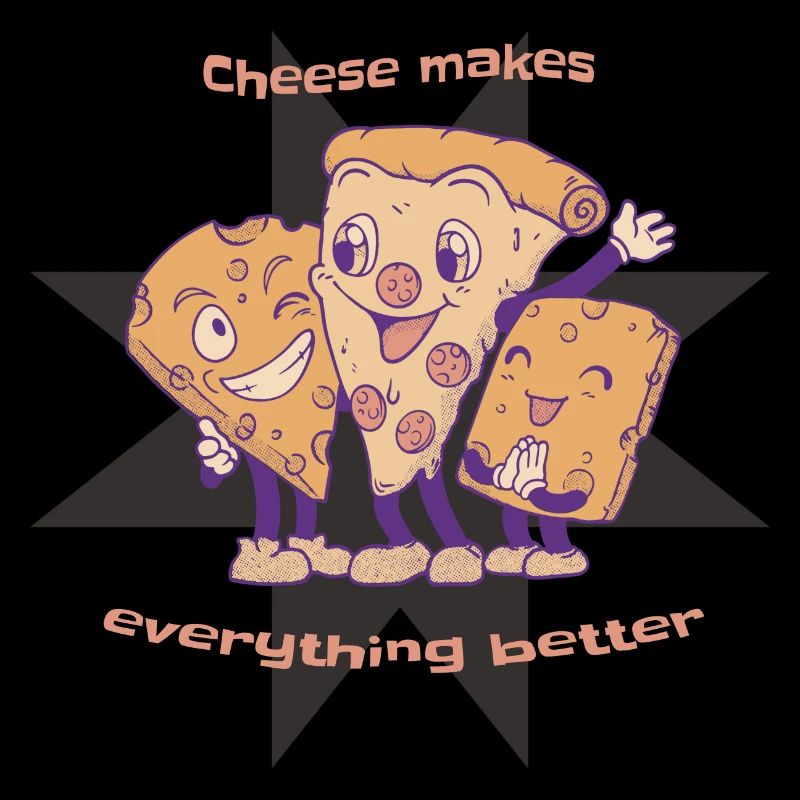 Cheese Makes Everything Better Cheese Pizza Lover