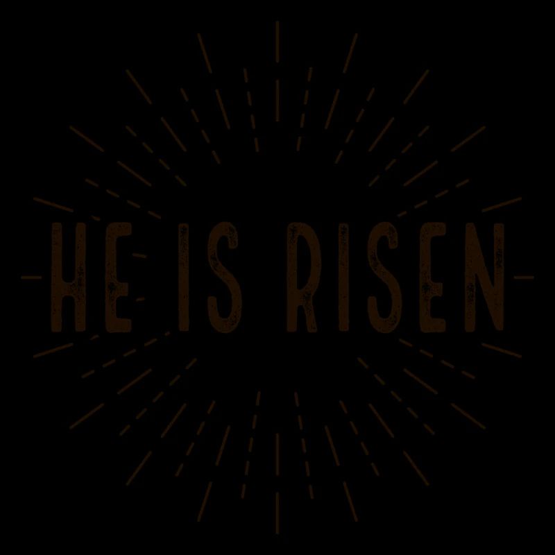 He is Risen