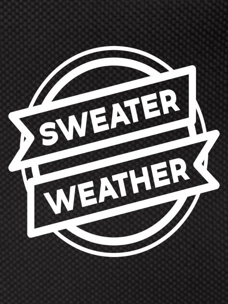 Sweater Weather