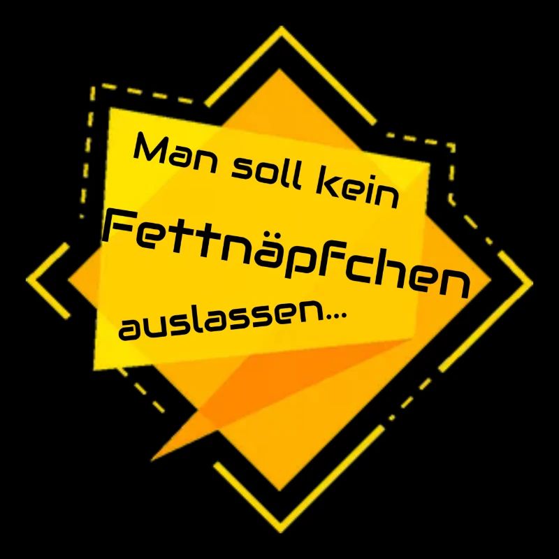 Fettnäpfchen