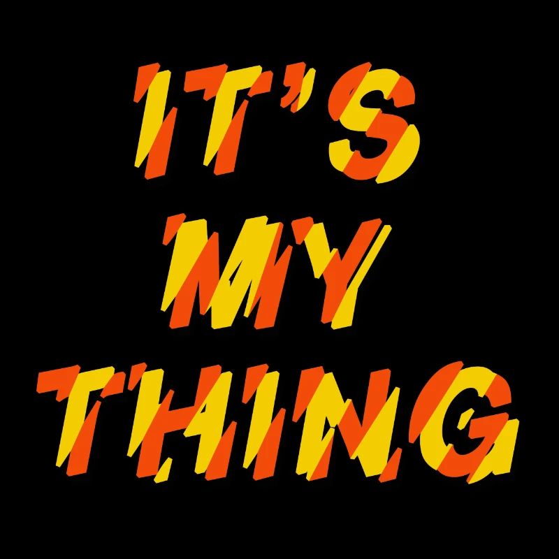 It's My Thing