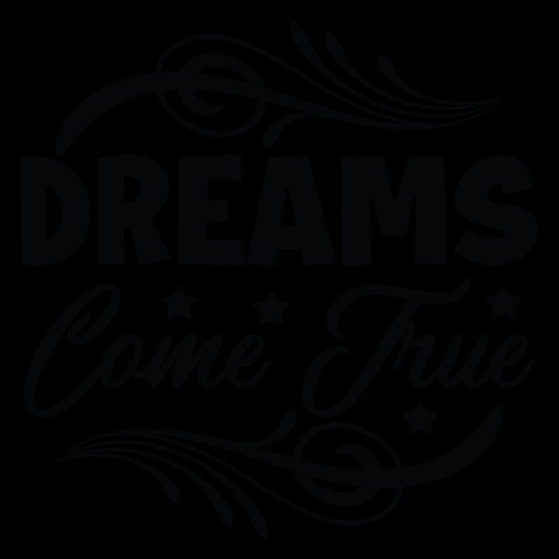 Dreams Come True