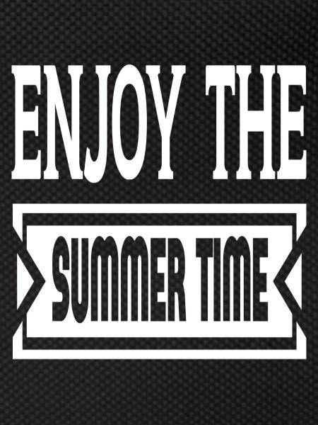 Enjoy The Summer Time
