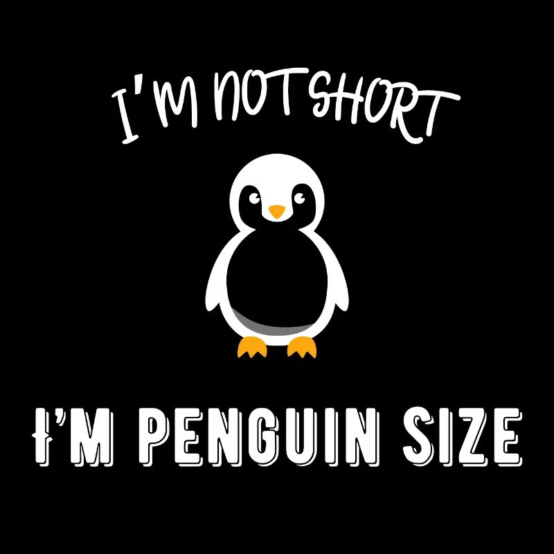 Ich bin nicht klein, ich bin Pinguingröße