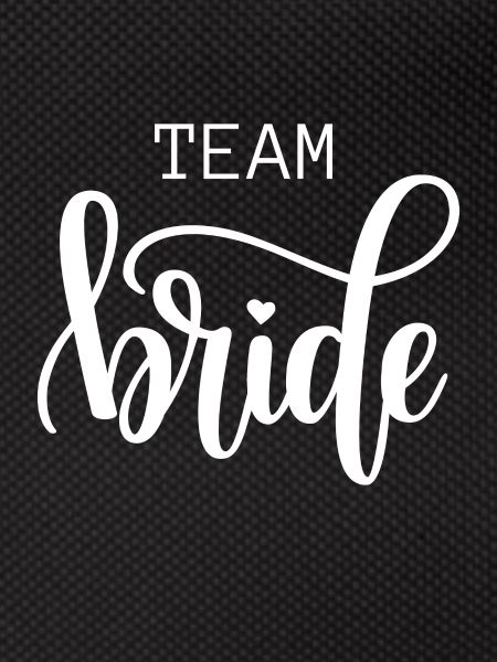 Team bride