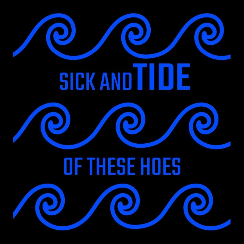 Malade et marée de ces houes