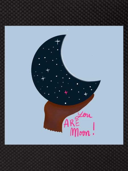 You are moon