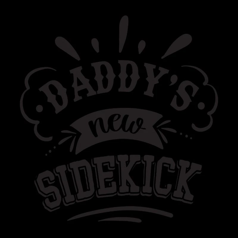 Daddy´s new Sidekick