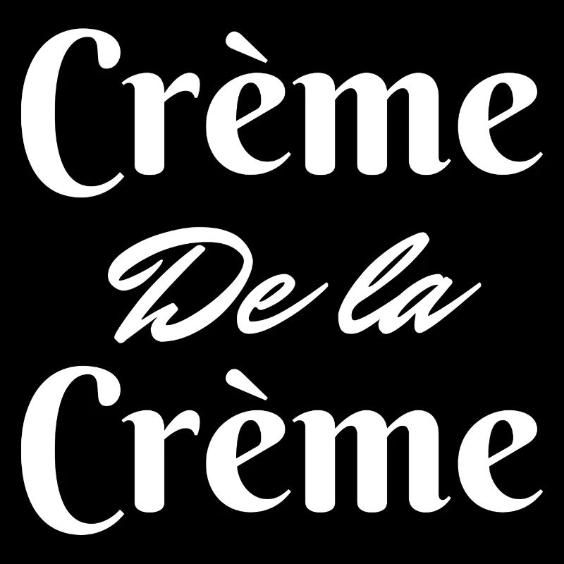 Crème de la crème