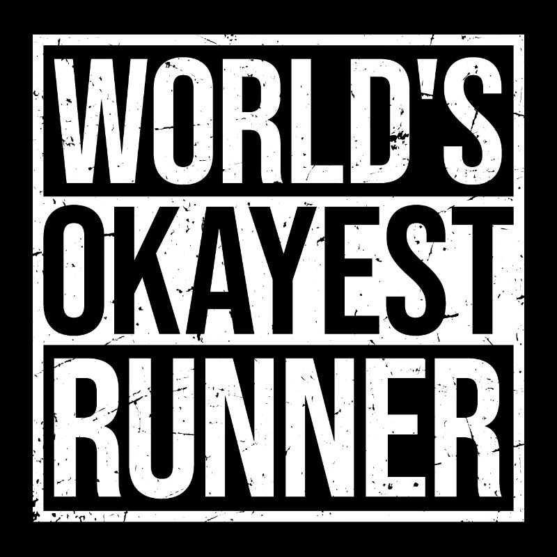 Worlds Okayest Runner Weltweit okayester Läufer