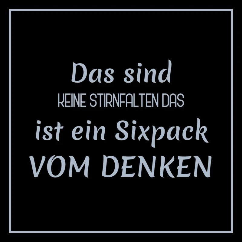 witzige sprüche - denker vs. sixpack