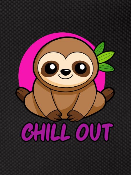 SLOTH. CHILL OUT