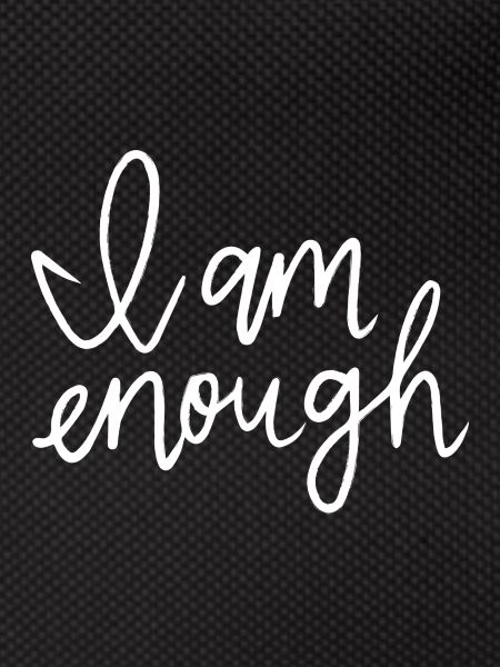 I Am Enough