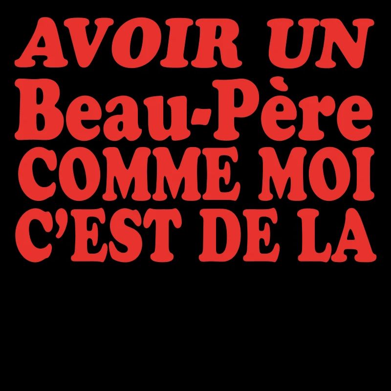 Beau Père DE LA BOMBE