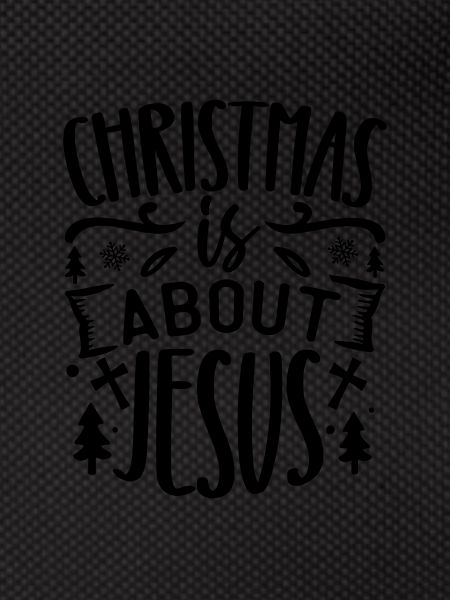 Christmas is about jesus