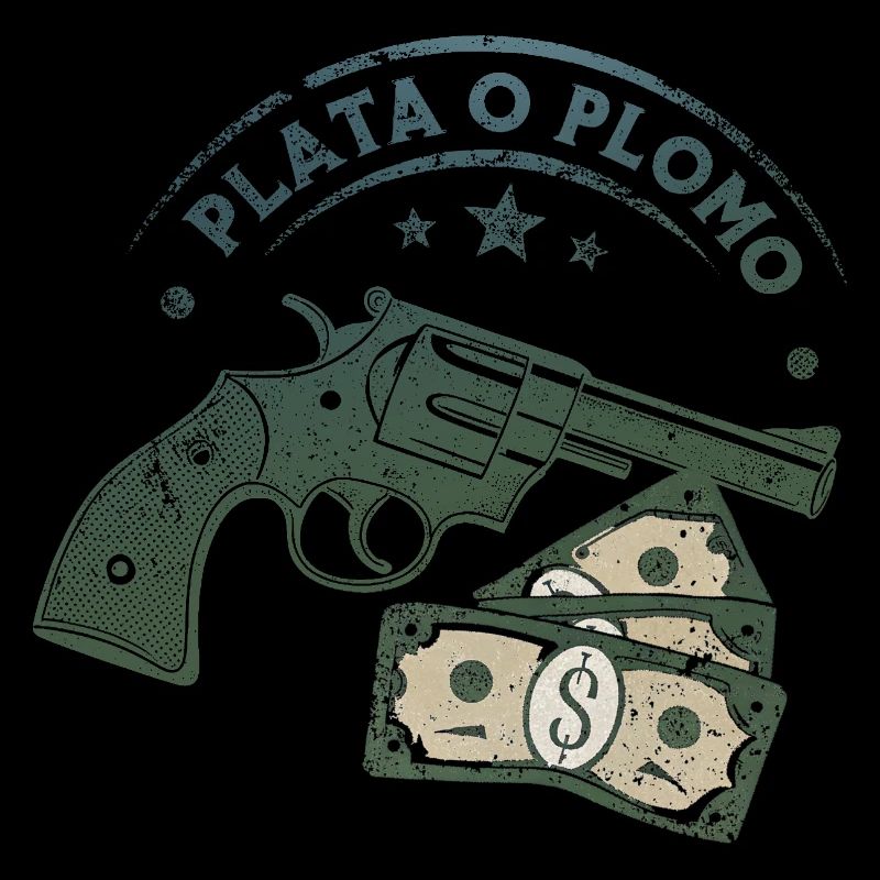 Plata o Plomo (Silber oder Blei)