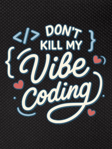 Vibe coding