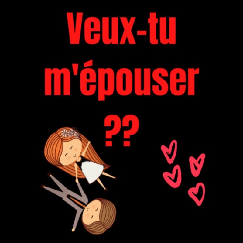 Veux tu m épouser
