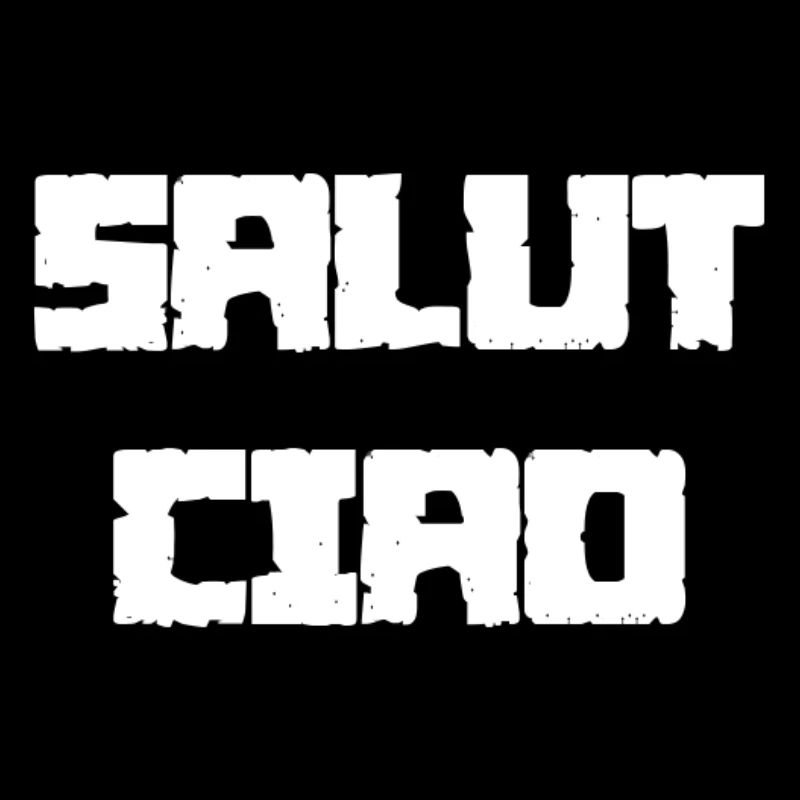 SALUT CIAO