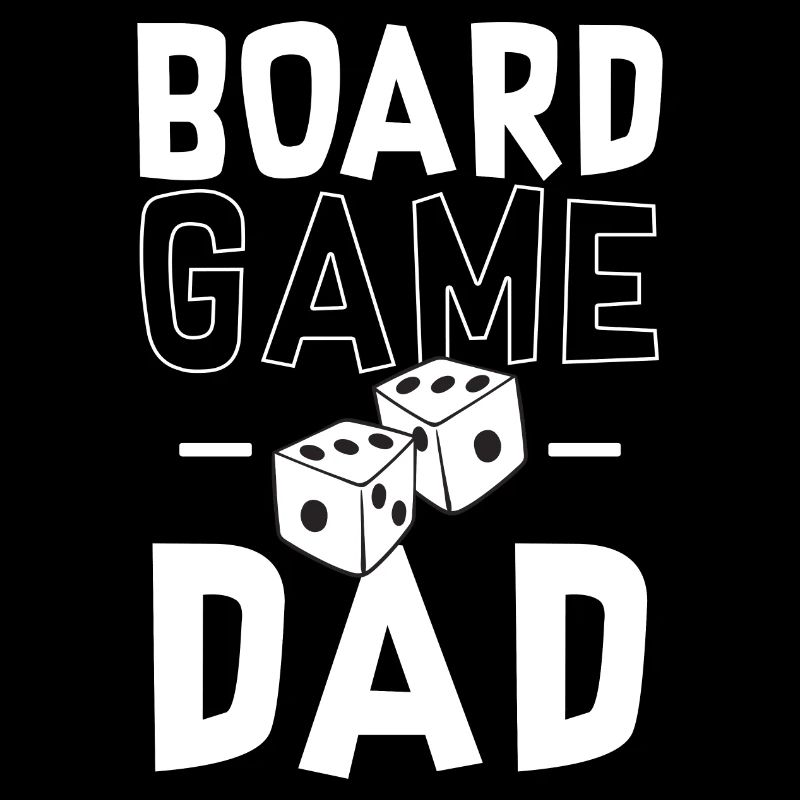 Board Game Dad - Dad Board Games Fan