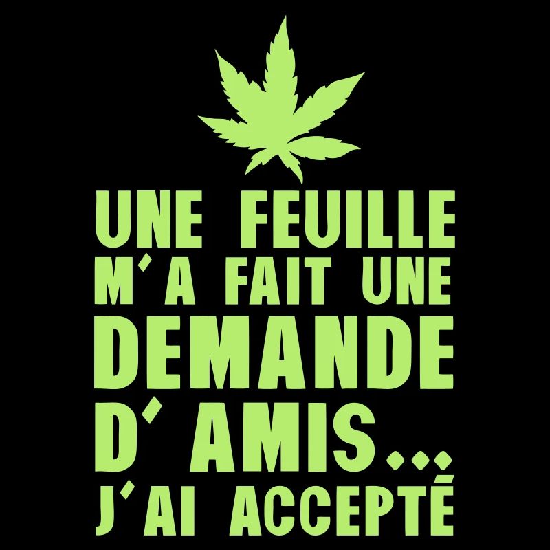 feuille cannabis demande amis accepte humour