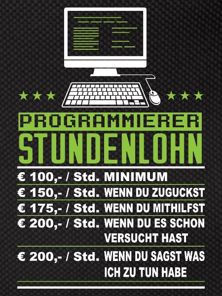 Programmierer Stundenlohn Lustig