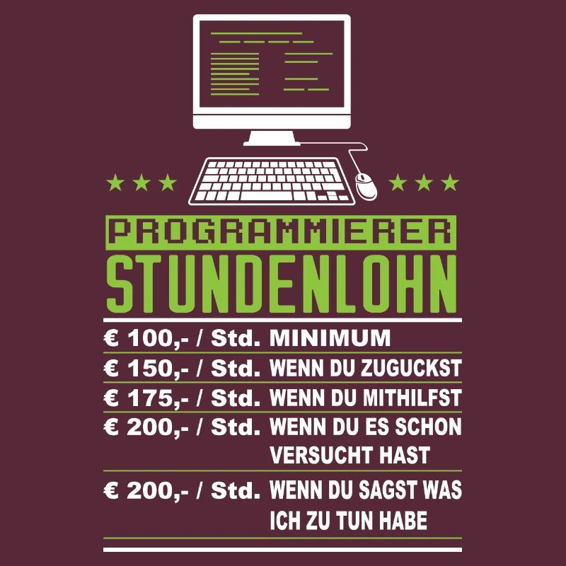 Programmierer Stundenlohn Lustig