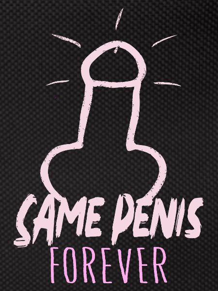 Same Penis Forever Junggesellinnenabschied