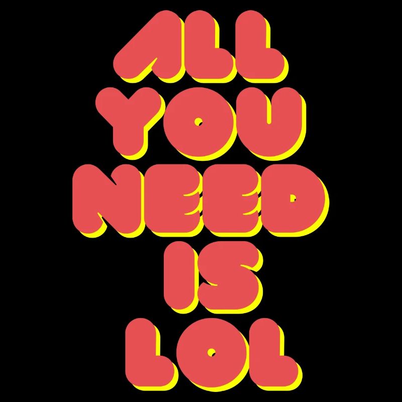 All You Need is LOL