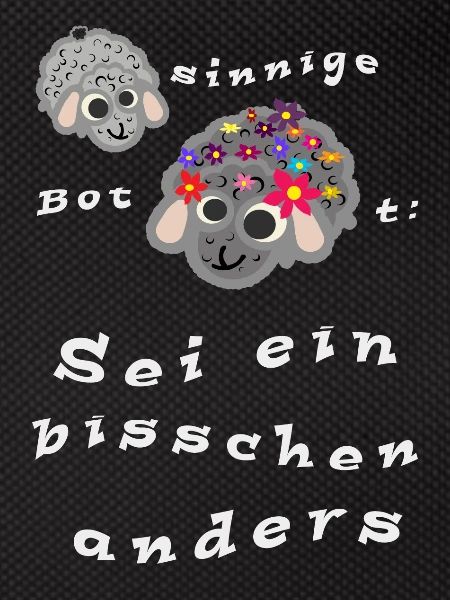 Sei ein bisschen anders