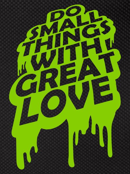 Quote do small things