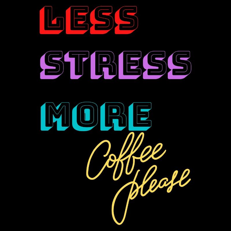 Sans stress, plus de café s’il vous plaît!