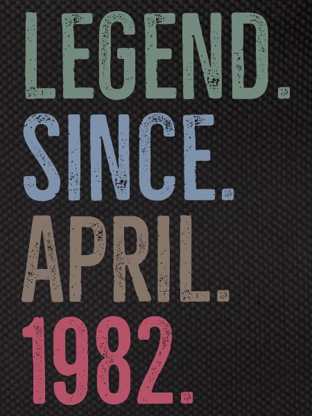Legend Since April 1982