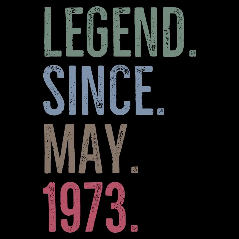 Legend Since May 1973