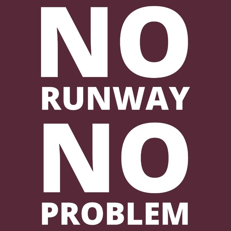 No Runway No Problem