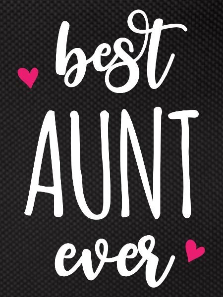 Best Aunt Ever